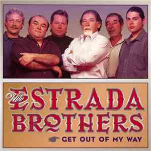 The Estrada Brothers - Get Out Of My Way flac download
