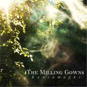 The Milling Gowns - Kancamagus (V.2) flac download