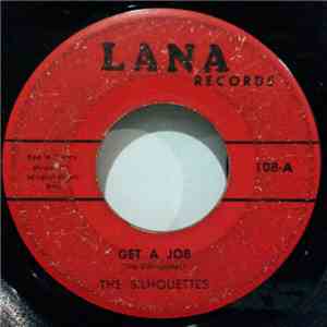 The Silhouettes - Get A Job / I Am Lonely flac download