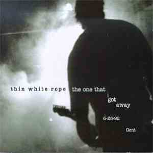 Thin White Rope - The One That Got Away flac download