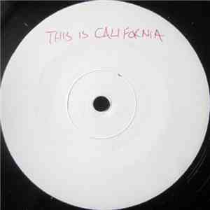 Unknown Artist - This Is California / Everybody In Da House flac download
