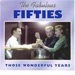 Various - The Fabulous FIfties - Those Wonderful Years flac download