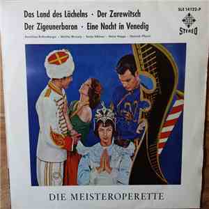 Anneliese Rothenberger, Melitta Muszely, Sonja Schöner, Heinz Hoppe, Heinrich Pflanzl - 4 Operettentrümpfe - Das Land Des Lächelns / Der Zarewitsch / Der Zigeunerbaron / Eine Nacht In Venedig flac download