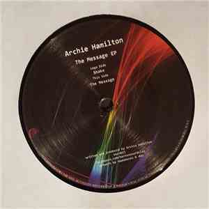Archie Hamilton - The Message EP flac download