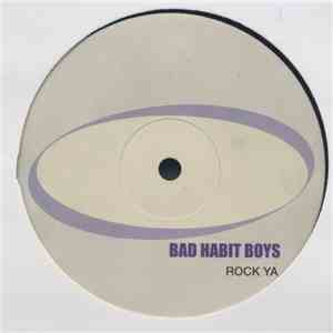 Bad Habit Boys - Rock Ya flac download