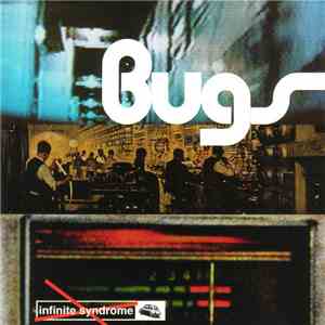 Bugs - Infinite Syndrome flac download