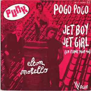 Elton Motello - Pogo Pogo / Jet Boy Jet Girl flac download