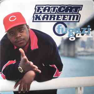 Fat Cat Kareem - Fugazi flac download