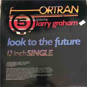 Fortran 5 featuring Larry Graham - Look To The Future flac download