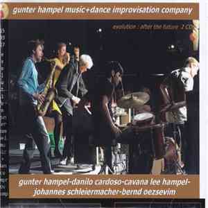 Gunter Hampel Music+Dance Company - Evolution : After The Future flac download