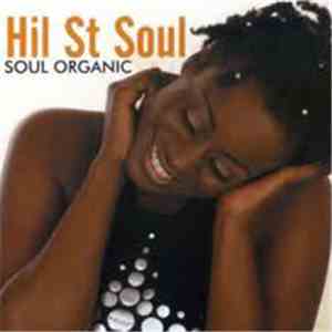 Hil St Soul - Soul Organic FLAC download