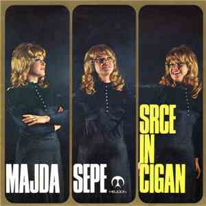 Majda Sepe - Srce In Cigan / Regrat flac download