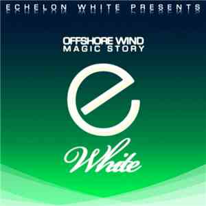 Offshore Wind - Magic Story flac download