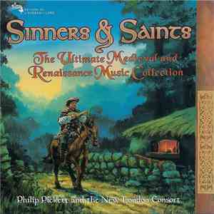 Philip Pickett And The New London Consort - Sinners & Saints flac download