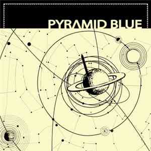 Pyramid Blue - Pyramid Blue flac download