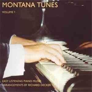 Richard Decker  - Montana Tunes Volume 1 flac download
