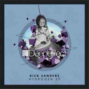 Rick Sanders  - Hydrogen EP flac download