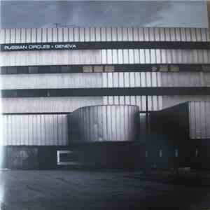 Russian Circles - Geneva flac download