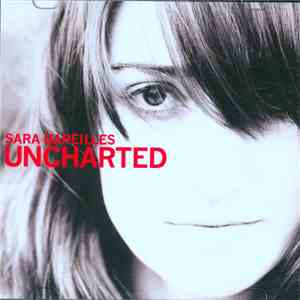 Sara Bareilles - Uncharted flac download