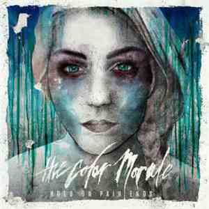 The Color Morale - Hold On Pain Ends flac download