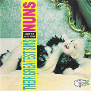 The Nuns - 4 Days In A Motel Room - Their Greatest Sins flac download