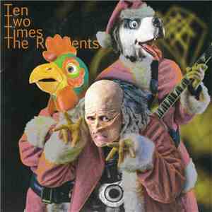 The Residents - Ten Two Times flac download
