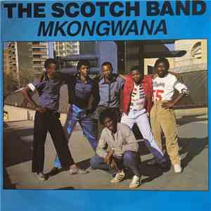 The Scotch Band - Mkongwana flac download