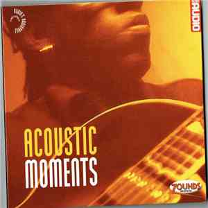 Various - Acoustic Moments flac download