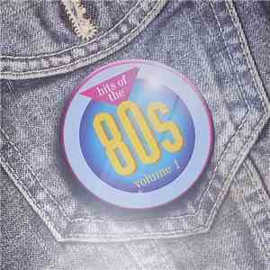 Various - Hits Of The 80s Volume 1 flac download