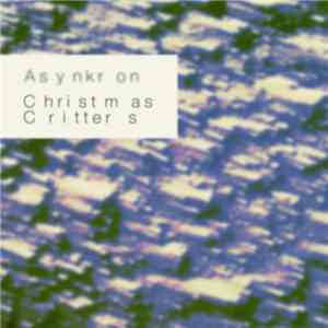 Asynkron - Christmas Critters flac download