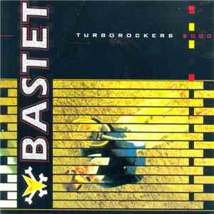 Bastet  - Turborockers 2000 flac download