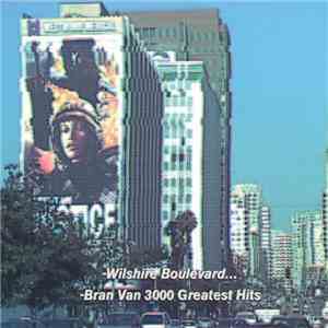 Bran Van 3000 - Greatest Hits flac download