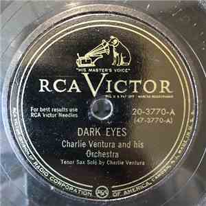 Charlie Ventura And His Orchestra - Dark Eyes / You've Got A Date With The Blues flac download