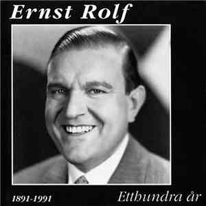 Ernst Rolf - Etthundra År flac download