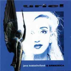 Jana Kratochvílová & Armadeica - Uriel flac download