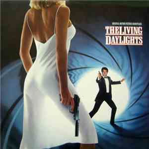 John Barry, Various - The Living Daylights (Original Motion Picture Soundtrack) flac download