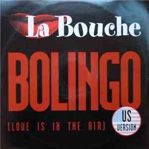 La Bouche - Bolingo (Love Is In The Air) (US Version) flac download