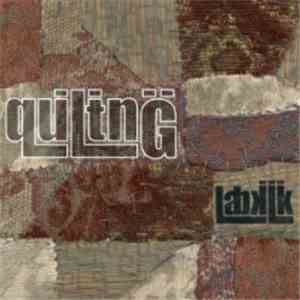 Labklik - Quilting (With Dan & Tim) flac download