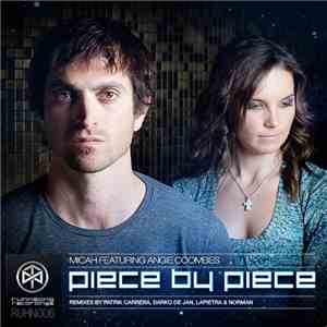 Micah Featuring Angie Coombes - Piece By Piece flac download