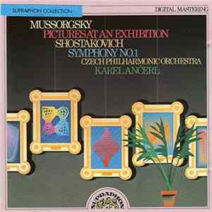 Mussorgsky / Shostakovich – Czech Philharmonic Orchestra, Karel Ančerl - Pictures At An Exhibition / Symphony No. 1 flac download