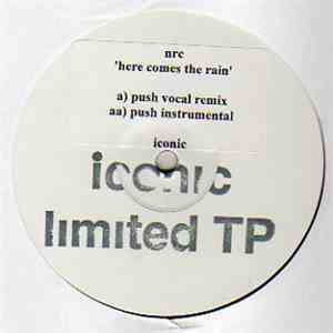 NRC - Here Comes The Rain (Push Remixes) flac download