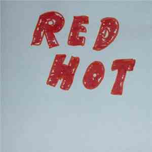 Red Hot  - Red Hot flac download