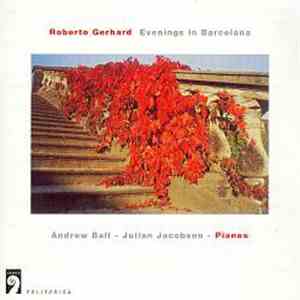 Roberto Gerhard - Andrew Ball, Julian Jacobson - Evenings In Barcelona flac download