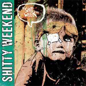 Shitty Weekend - Shit Week FLAC download
