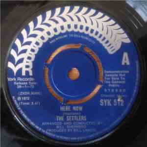 The Settlers - Here Now / Was It Only Yesterday flac download