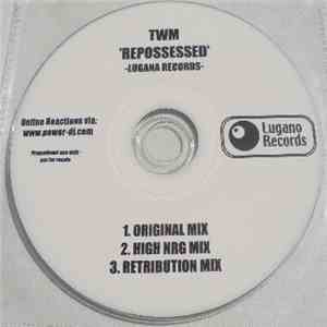 TWM - Repossessed flac download