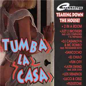 Various - Tumba La Casa (Tearing Down the House) flac download