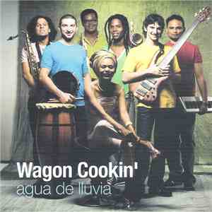 Wagon Cookin' - Agua De Lluvia flac download