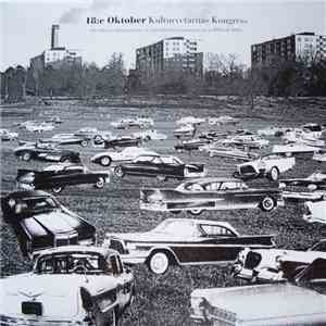 18:e Oktober - Kulturvetarnas Kongress flac download