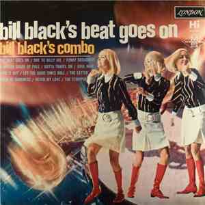 Bill Black's Combo - Bill Black's Beat Goes On flac download